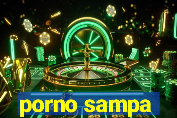 porno sampa